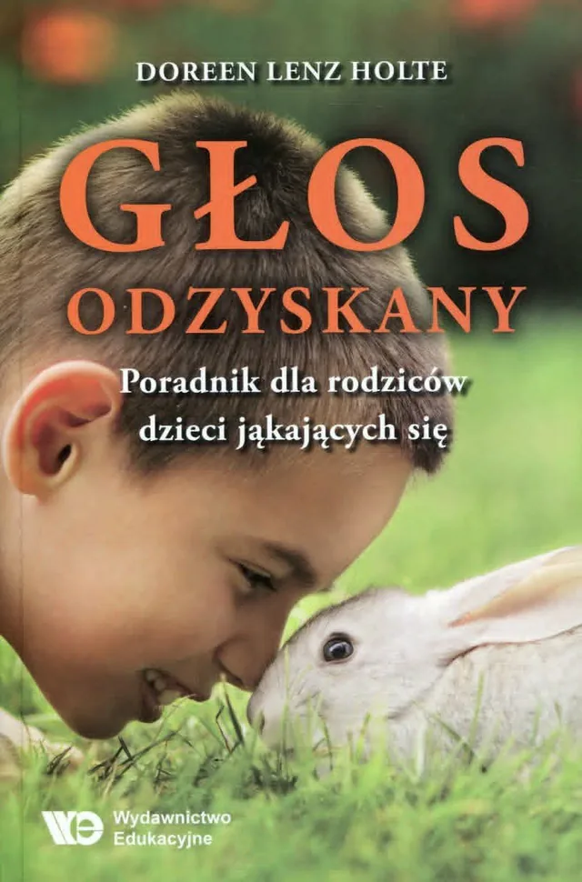 Lenz Holte, D. (2017). Głos odzyskany. Wydawnictwo Edukacyjne.